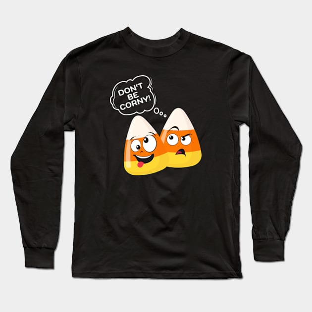 Candy Corn Halloween Joke Long Sleeve T-Shirt by Paranormalshirts